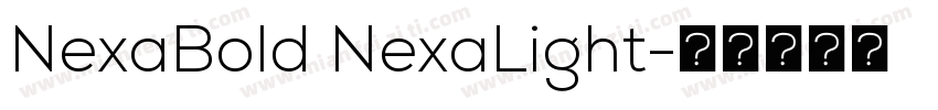 NexaBold NexaLight字体转换